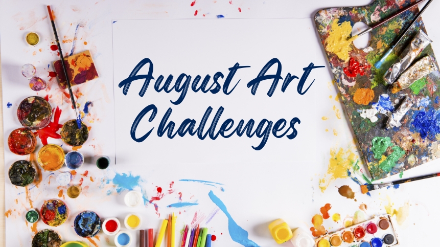 text August Art Challenges centered with art tools scattered around